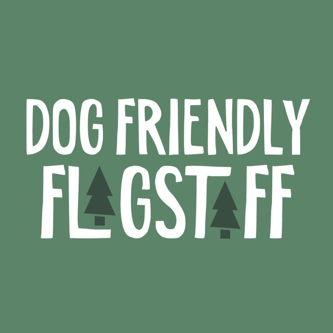 Dog Friendly Flagstaff 🐶